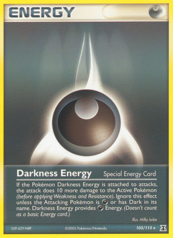 Darkness Energy - 103/113 - Delta Species