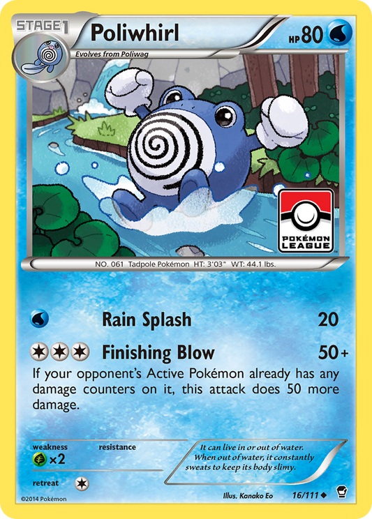 Poliwhirl - 016/111 - Furious Fists